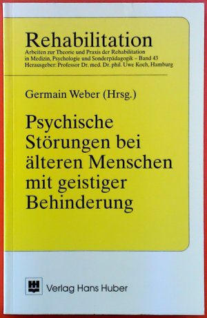 Psychische Störungen bei älteren Menschen mit geistiger Behinderung. 1. Auflage.