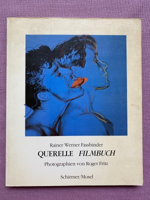 gebrauchtes Buch – Fassbinder, Rainer Werner - Roger Fritz Herausgeber Dieter Schidor und Michael McLernon – Querelle-Filmbuch.