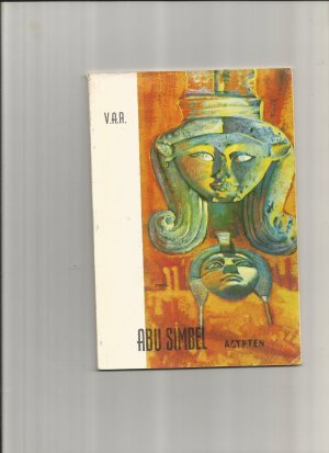 antiquarisches Buch – V.A.R. – Von Abu Simbel Ägypten