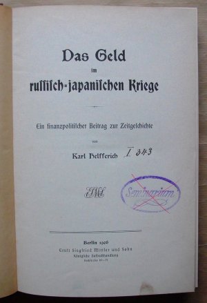 antiquarisches Buch – Karl Helfferich – Das Geld im russisch-japanischen Kriege. Ein finanzpolitischer Beitrag zur Zeitgeschichte.