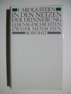 gebrauchtes Buch – Carola Stern – In den Netzen der Erinnerung