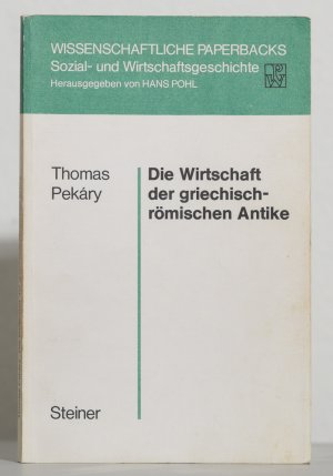 gebrauchtes Buch – Thomas Pekáry – Die Wirtschaft der griechisch-römischen Antike