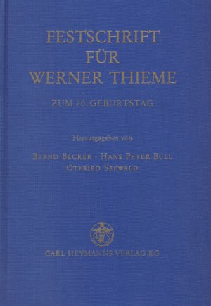 Festschrift für Werner Thieme zum 70. Geburtstag (Mit einer Widmung des Verfassers für Dr. Ekkehard Wienholtz im Vorsatz)