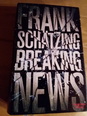 gebrauchtes Buch – Frank Schätzing – Breaking News