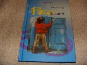 gebrauchtes Buch – Ulrich Parzany – Pro Zukunft