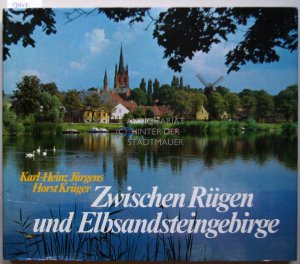 gebrauchtes Buch – Jürgens, Karl-Heinz und Horst Krüger – Zwischen Rügen und Elbsandsteingebirge. (Übers. ins Engl.: Desmond Clayton. Übers. ins Franz.: Marlène Kehayoff-Michel)