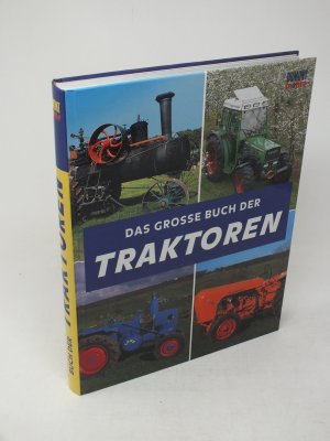 Das grosse Buch der Traktoren