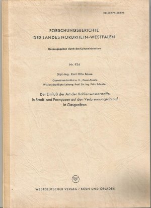 Der Einfluß der Art der Kohlenwasserstoffe in Stadt- und Ferngasen auf den Verbrennungsablauf in Gasgeräten