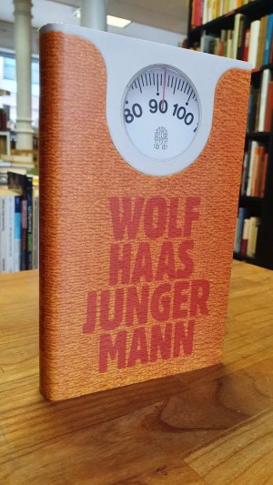 gebrauchtes Buch – Wolf Haas – Junger Mann - Roman