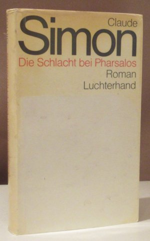 Die Schlacht bei Pharsalos. Roman. Dt. v. Helmut Scheffel.