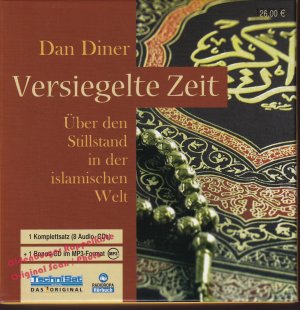 gebrauchtes Hörbuch – Dan Diner – Versiegelte Zeit: Über den Stillstand in der islamischen Welt; 8 CDs + MP3-CD  - Diner,Dan