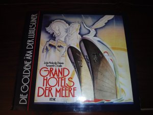 gebrauchtes Buch – Brinnin, John M – Grand Hotels der Meere - Die Goldene Ära der Luxusliner