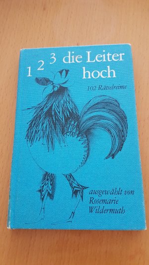 gebrauchtes Buch – Rosemarie wildermuth – 1 2 3 die Leiter hoch