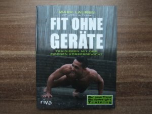 Fit ohne Geräte - Trainieren mit dem eigenen Körpergewicht