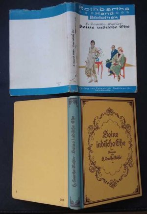 Seine indische Ehe mit beschädigten farbigen Originalschutzumschlag