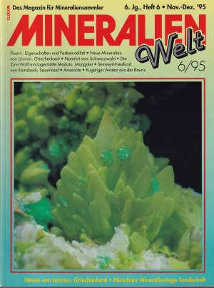 MINERALIEN  Welt  *** Das Magazin für Mineraliensammler  ***6. Jahrgang *** Heft 6/1995