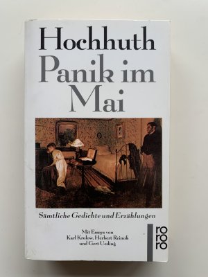 gebrauchtes Buch – Rolf Hochhuth – Panik im Mai - Sämtliche Gedichte und Erzählungen