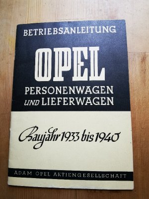 Oldtimer Original Betriebsanleitung Opel Personenwagen und Lieferwagen Baujahr 1933 bis 1940 für Typ: P4 / Kadett / 1,2 Liter / 1,3 Liter / Olympia / […]