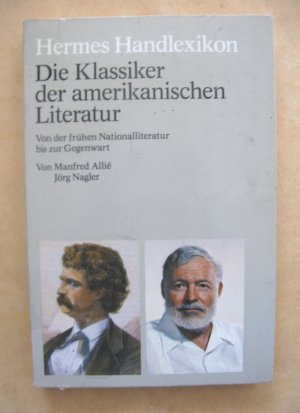 Die Klassiker der amerikanischen Literatur