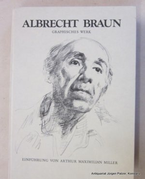 gebrauchtes Buch – Albrecht Braun – Graphisches Werk