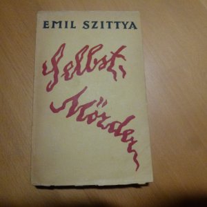 antiquarisches Buch – Emil Szittya – Selbstmörder