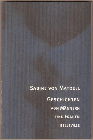 gebrauchtes Buch – Maydell, Sabine von – Geschichten von Männern und Frauen.