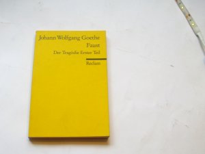 gebrauchtes Buch – Goethe, Johann Wolfgang – Faust - Der Tragödie Erster Teil