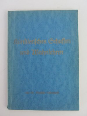 antiquarisches Buch – Dr. Mathilde Ludendorff – Künstlerisches Schaffen und Wahnlehren