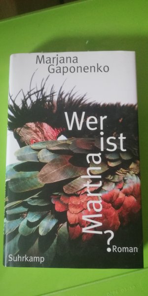 gebrauchtes Buch – Marjana Gaponenko – Wer ist Martha?  wie neu, Hardcover