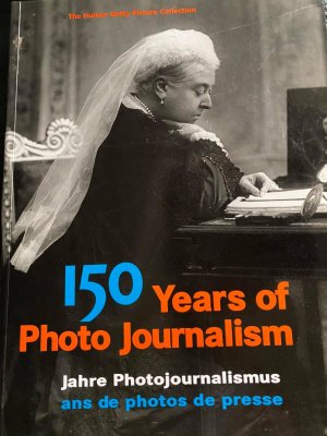 gebrauchtes Buch – 150 Years of Photo Journalism 150 Jahre Photojournalismus