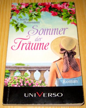 gebrauchtes Buch – Charlotte Baumann – Sommer der Träume