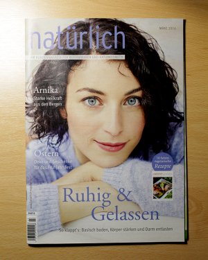 gebrauchtes Buch – natürlich - Magazin für Reformwaren und Naturkosmetik (Ausgabe März 2016)