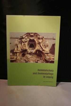 Denkmalschutz und Denkmalpflege in Leipzig