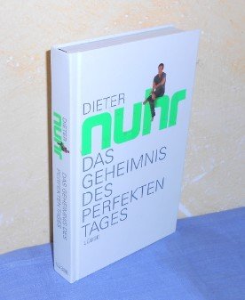 gebrauchtes Buch – Dieter Nuhr – Das Geheimnis des perfekten Tages