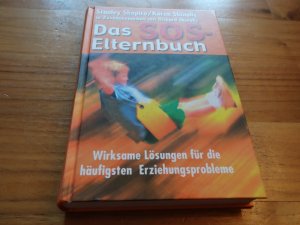 gebrauchtes Buch – Stanley Shapiro / Karen Skinulis – Das SOS-Elternbuch