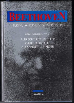 Beethoven. Interpretationen seiner Werke. Band 1 und 2 (so vollständig).