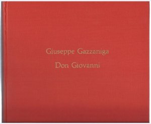 Don Giovanni o sia Il Convitato di Pietra. Dramma giocoso in un atto di Giovanni Bertati, Venezia 1787 (= Bärenreiter-Ausgabe 4419). Partitur.