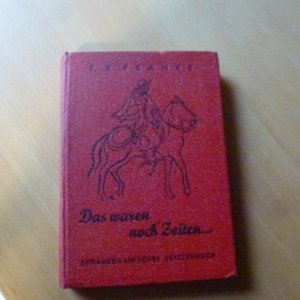 antiquarisches Buch – F.R. Franke – Das waren noch Zeiten