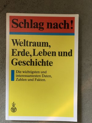 gebrauchtes Buch – Hrsg.: Meyers Lexikonredaktion – Schlag nach. Weltraum, Erde, Leben und Geschichte.