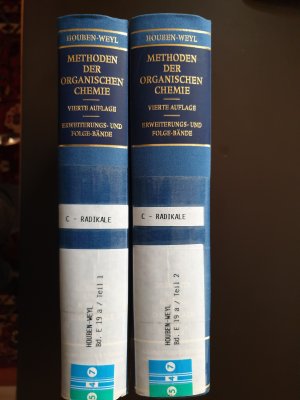 Houben-Weyl Methods of Organic Chemistry Vol. E 19a, Low-valent Carbon Compounds: C-Radicals / Methoden der organischen Chemie, C-Radikale