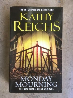 gebrauchtes Buch – Kathy Reichs – Monday Mourning  Ungelesen!