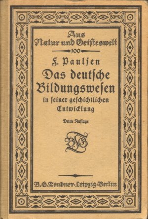 Das deutsche Bildungswesen in seiner geschichtlichen Entwicklung