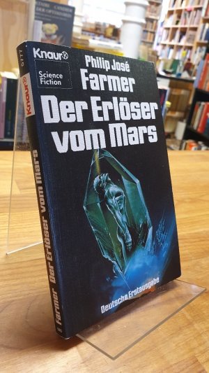 Der Erlöser vom Mars - Science-Fiction-Roman,, aus dem Amerikanischen von Verena C. Harksen