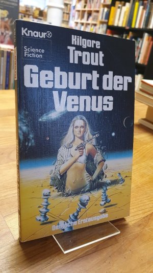 Geburt der Venus - Science-Fiction-Roman,, aus dem Amerikanischen von Joachim Körber