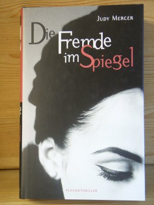 gebrauchtes Buch – Judy Mercer – "Die Fremde im Spiegel" Psychothriller