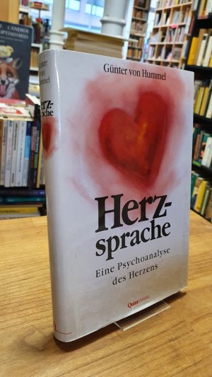 gebrauchtes Buch – Hummel, Günter von – Herzsprache - Eine Psychoanalyse des Herzens