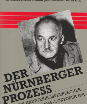 Der Nürnberger Prozess gegen die Hauptkriegsvebrecher vom 14. November 1945 - 1.Oktober 1946. Band V.: Amtlicher Texte in Deutscher Sprache.