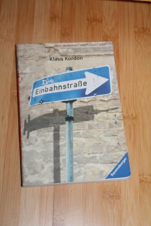 gebrauchtes Buch – Klaus Kordon – Die Einbahnstraße