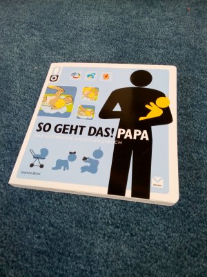 gebrauchtes Buch – Shawn Bean – So geht das! Papa - Das ultimative Anleitungsbuch