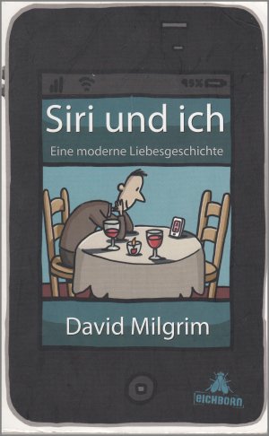 gebrauchtes Buch – David Milgrim – Siri und ich - Eine moderne Liebesgeschichte